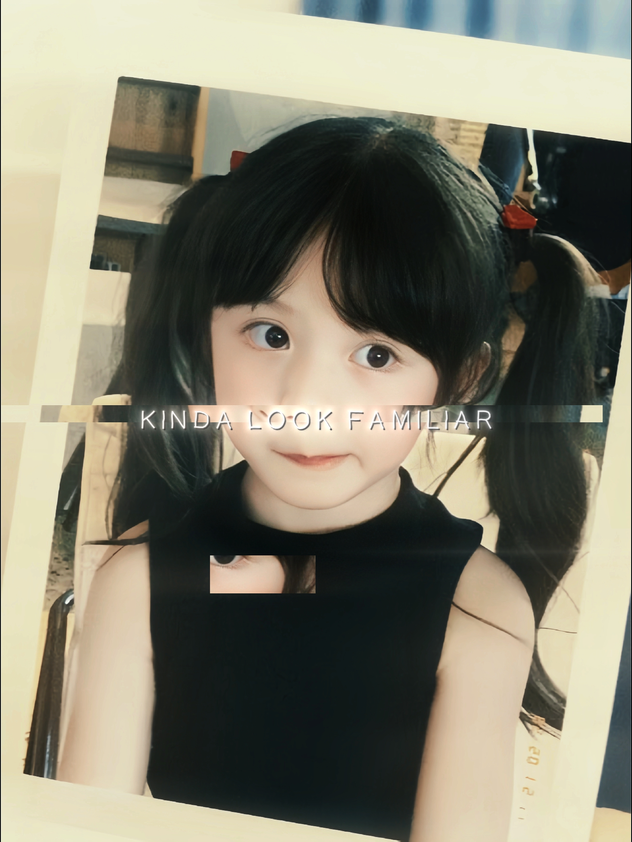 KINDA LOOK FAMILIAR