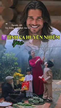 ✝️TÌNH CA HUYỀN NHIỆM