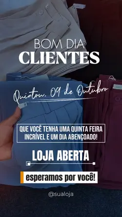 BOM DIA CLIENTES