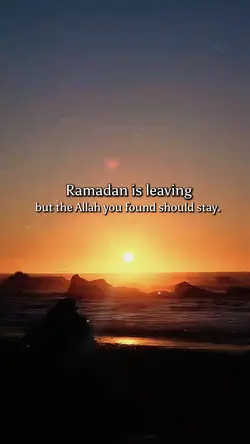 Ramadan is leaving 