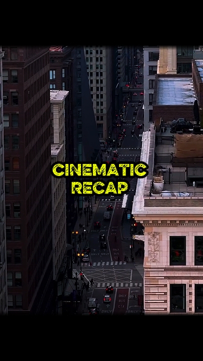 CINEMATIC Recap 