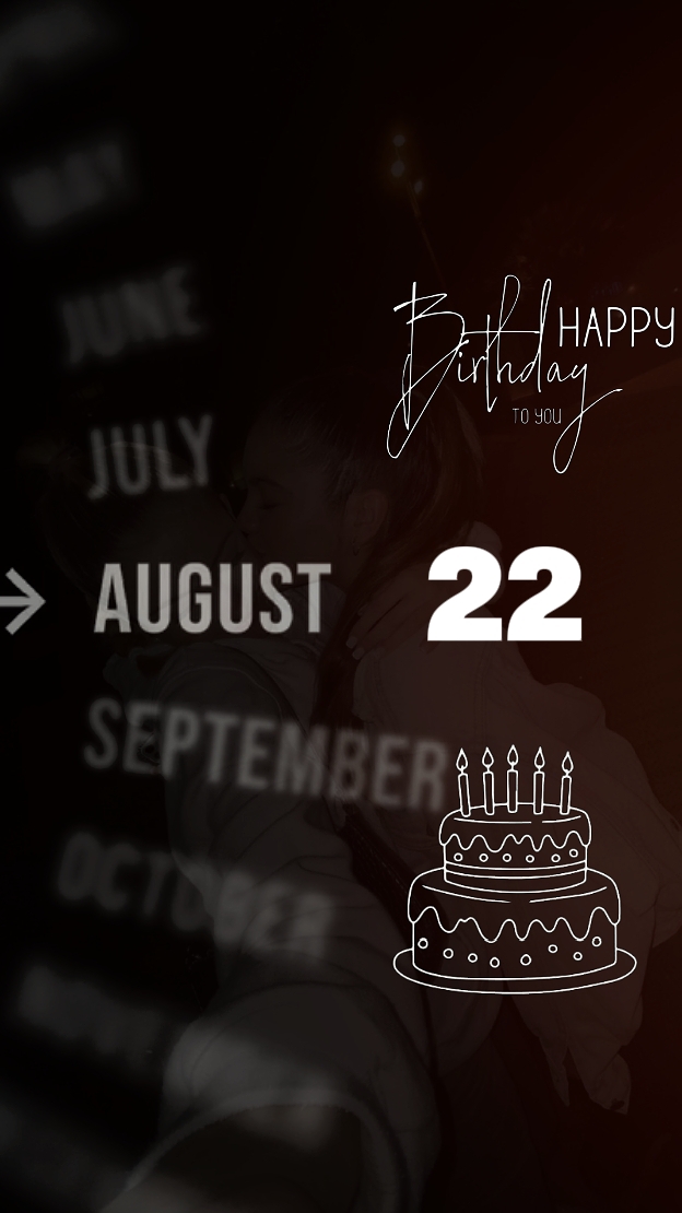 HBD 22 august