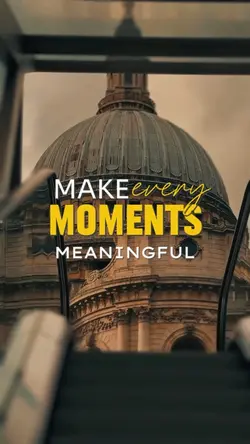moments meaningful