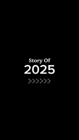 story of 2025