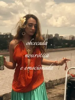 obcecada, neurótica