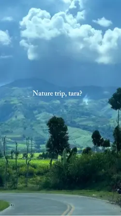 Nature trip🗻