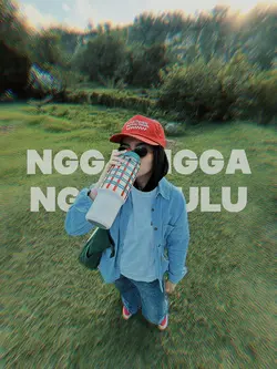 ngga ngga ngga dulu