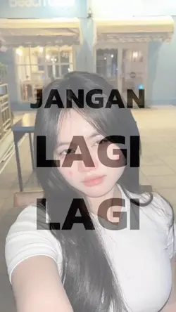 JANGAN LAGI LAGI