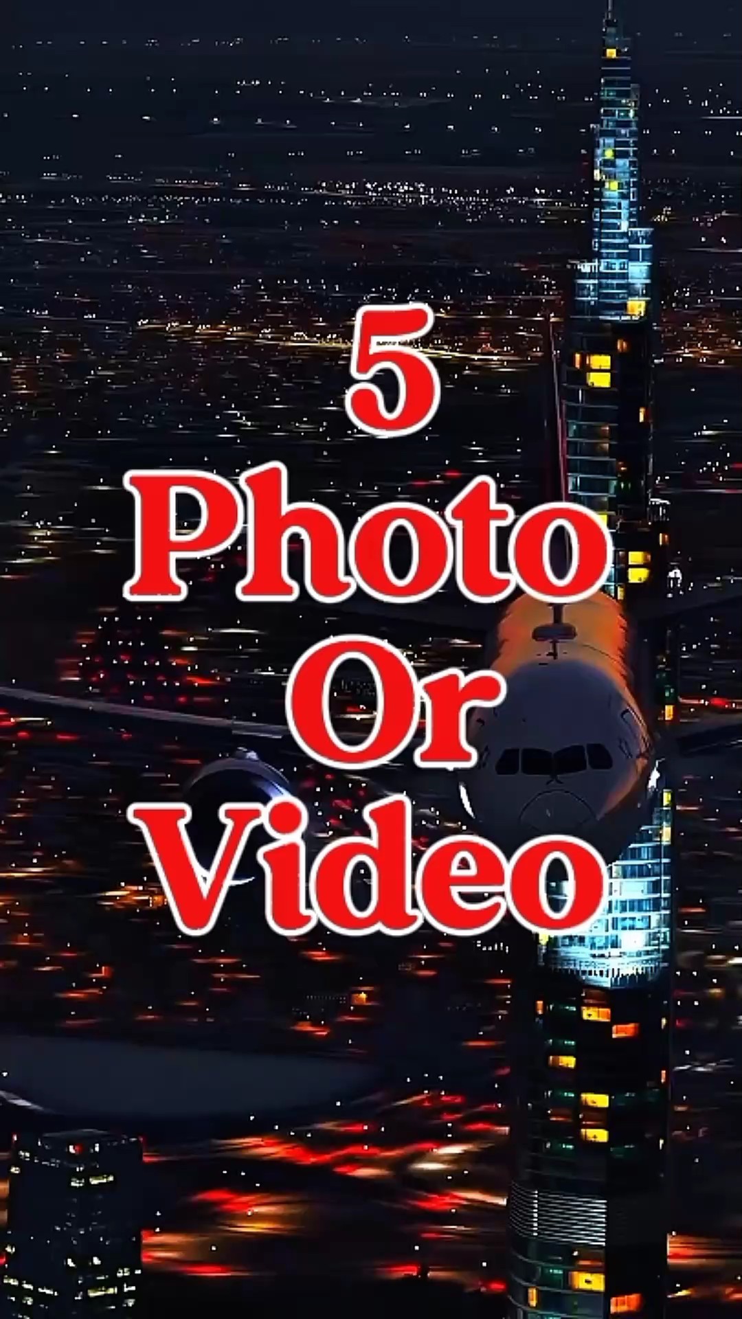 5 video or photo
