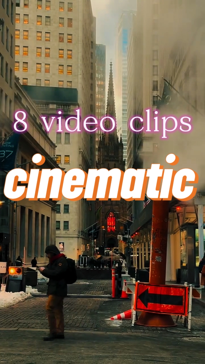 8 clips cinematic