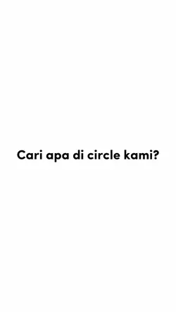 CariApaDiCircleKami?