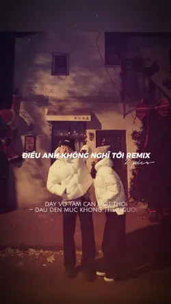 ĐIỀU ANH KHÔNG NGHĨ 