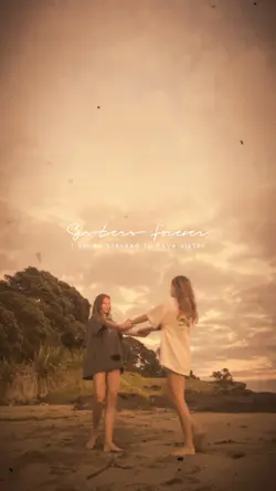 Sisters Foreverâ¤ď¸