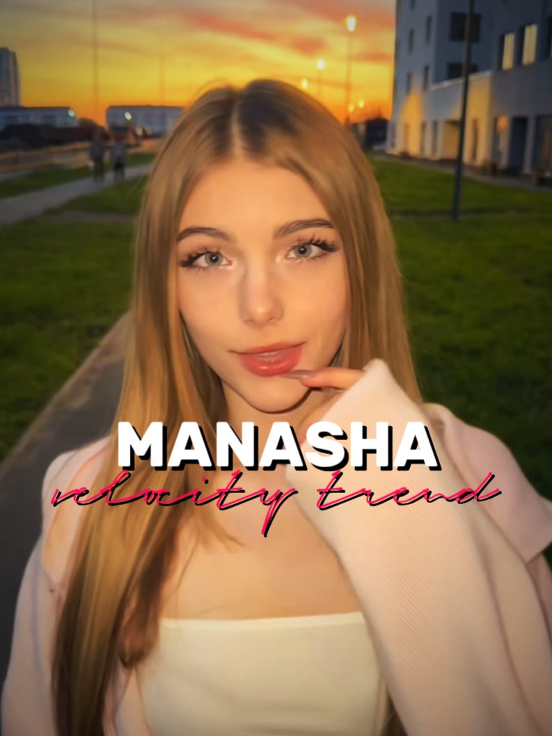 Manasha-over slowed