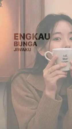 engkau bunga jiwaku