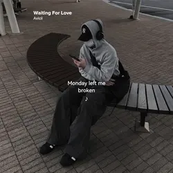waiting for love