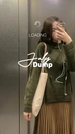 July Dump😎✨huft