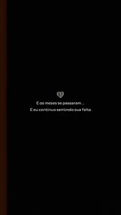 Sinto sua falta...