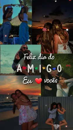 Feliz dia do amigo 