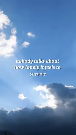 Surviving is lonely 