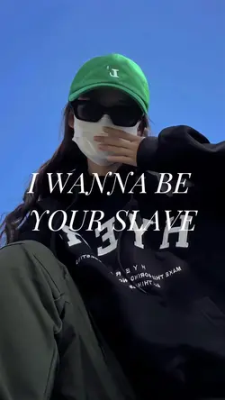 I WANNA BE YOUR SLAV