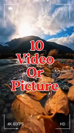 10 video or photo