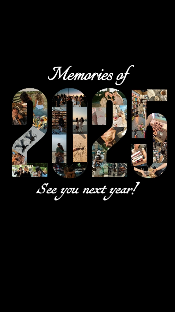 MEMORIES OF 2025