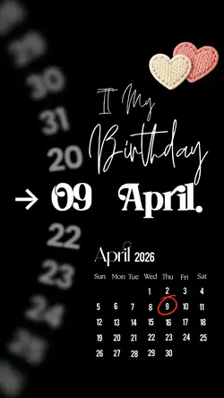 BIRTHDAY 9 APRIL