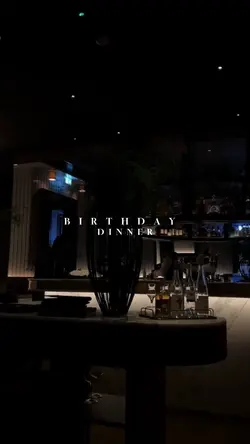 Birthday Dinner