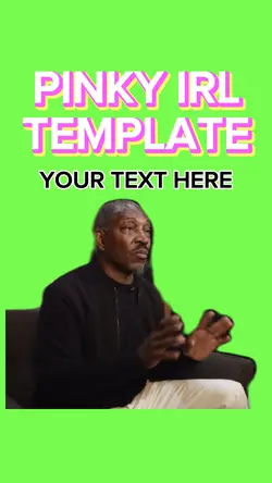 Pinky IRL TEMPLATE🔥🤣