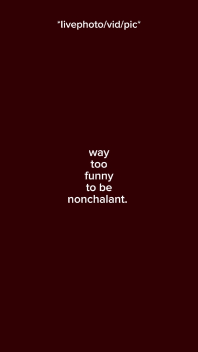 way too funny to be