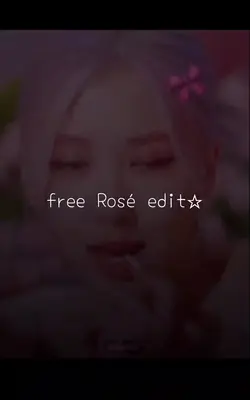Rosé edit