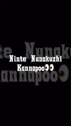 Ninte NunaKuzhi