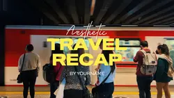 travel recap