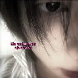 Esos ojos bellos 