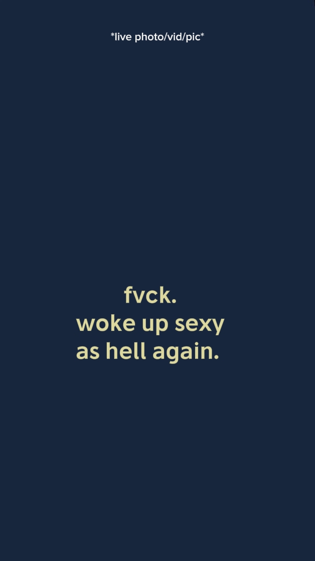 fvck woke up sexy 