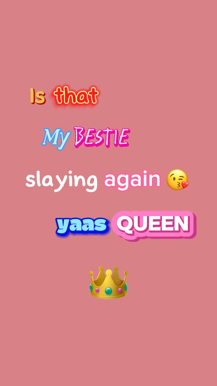 You Slay Girl