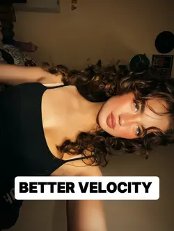 Velocity Better