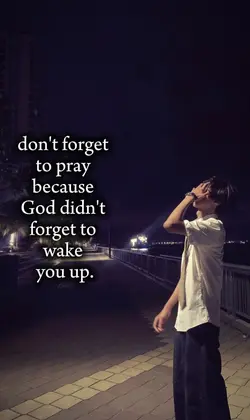 don't forget to pray