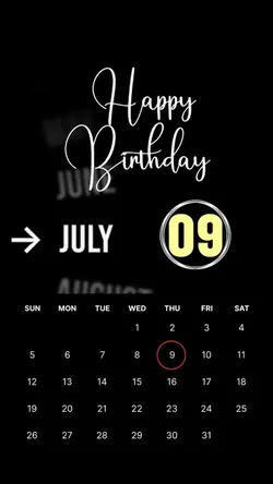 BIRTHDAY 9 JULY