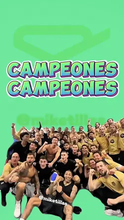 CAMPEONES, CAMPEONES