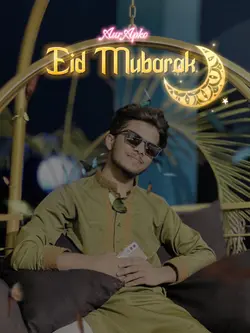 Aur Apko Eid Mubarak