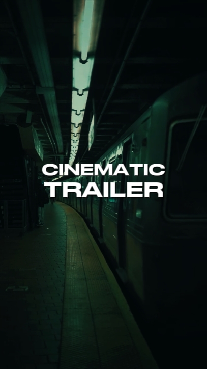 CINEMATIC TRAILER