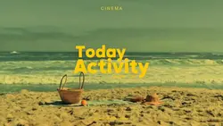 today activity