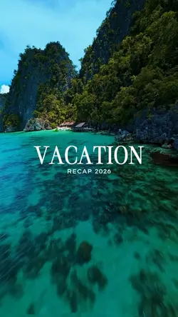 VACATION RECAP