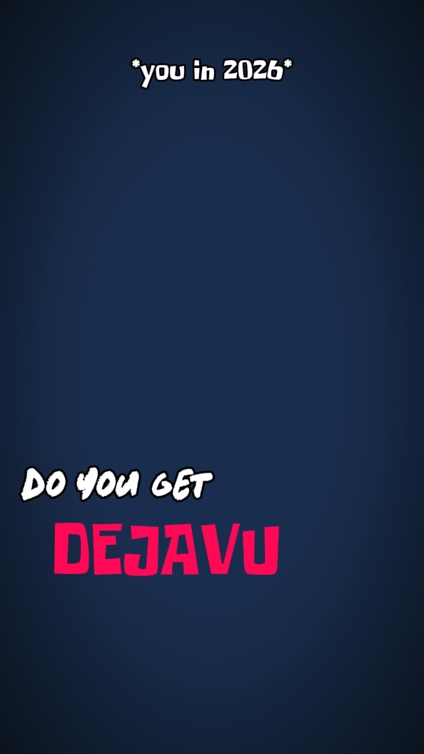 dejavu