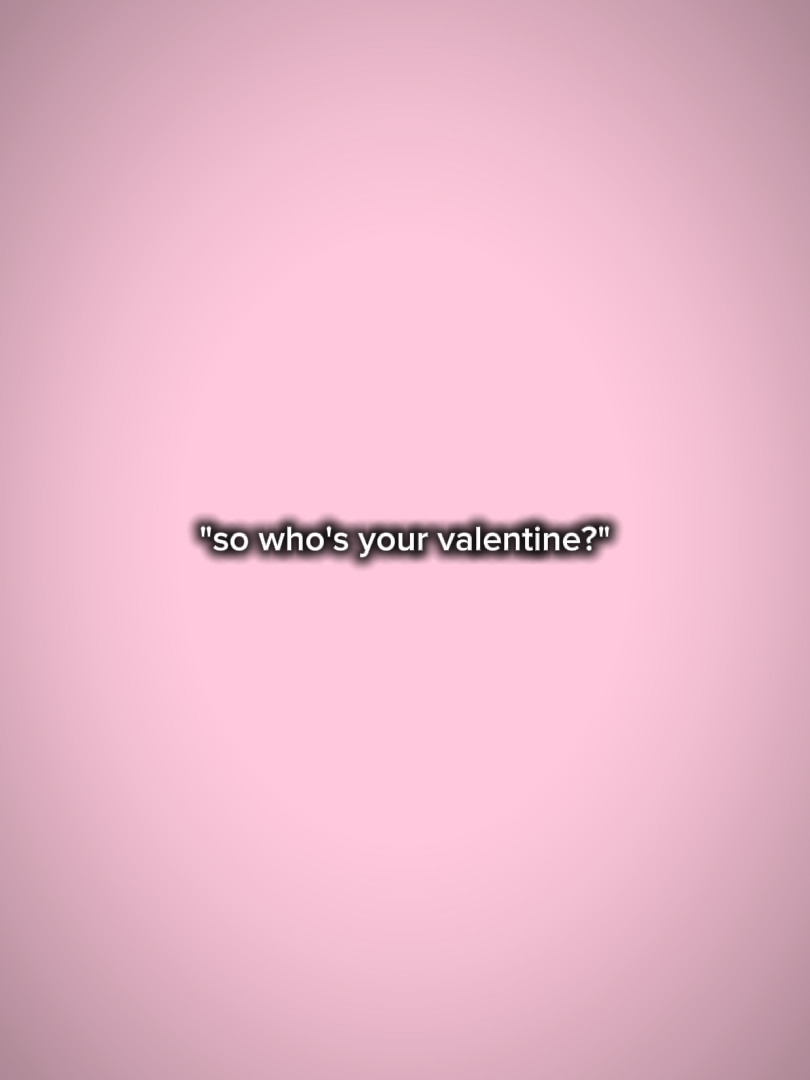 Wer ist dein Valentinstag?