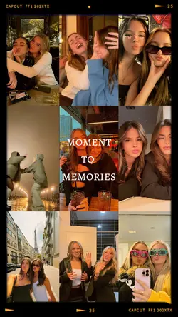 Moment to memories