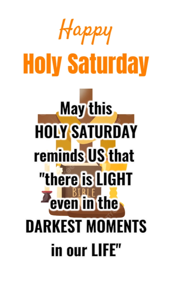 HAPPY HOLY SATURDAY
