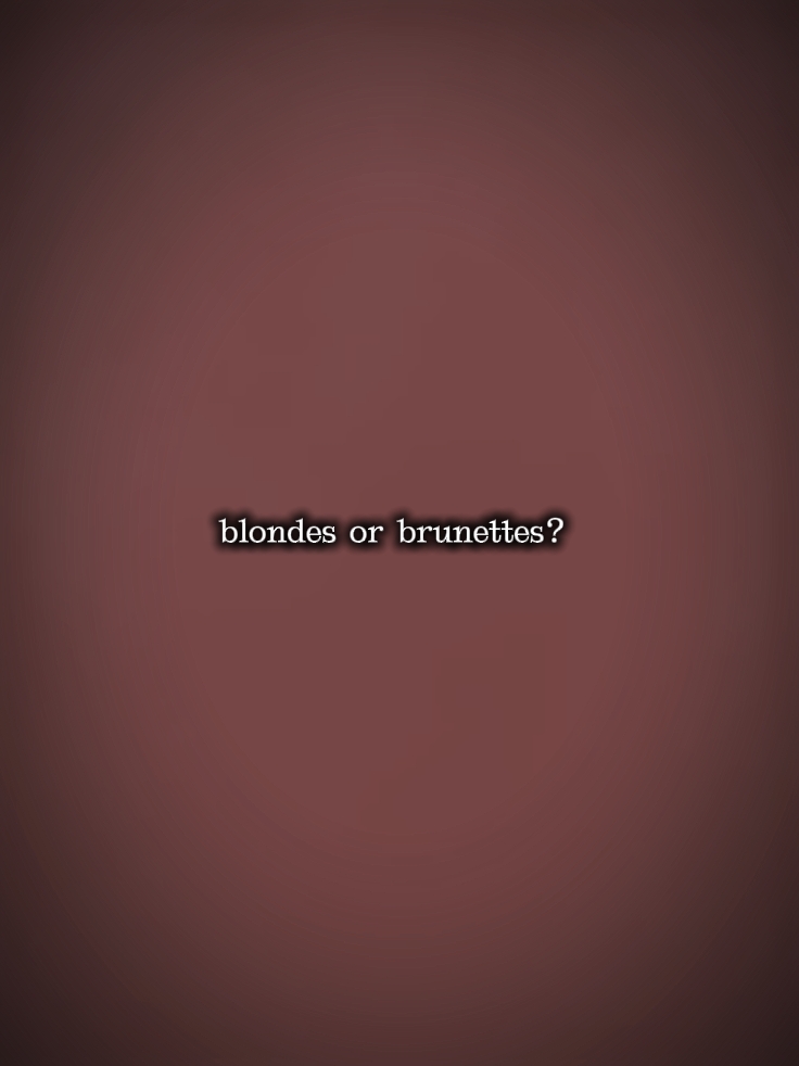 blondes ou brunes